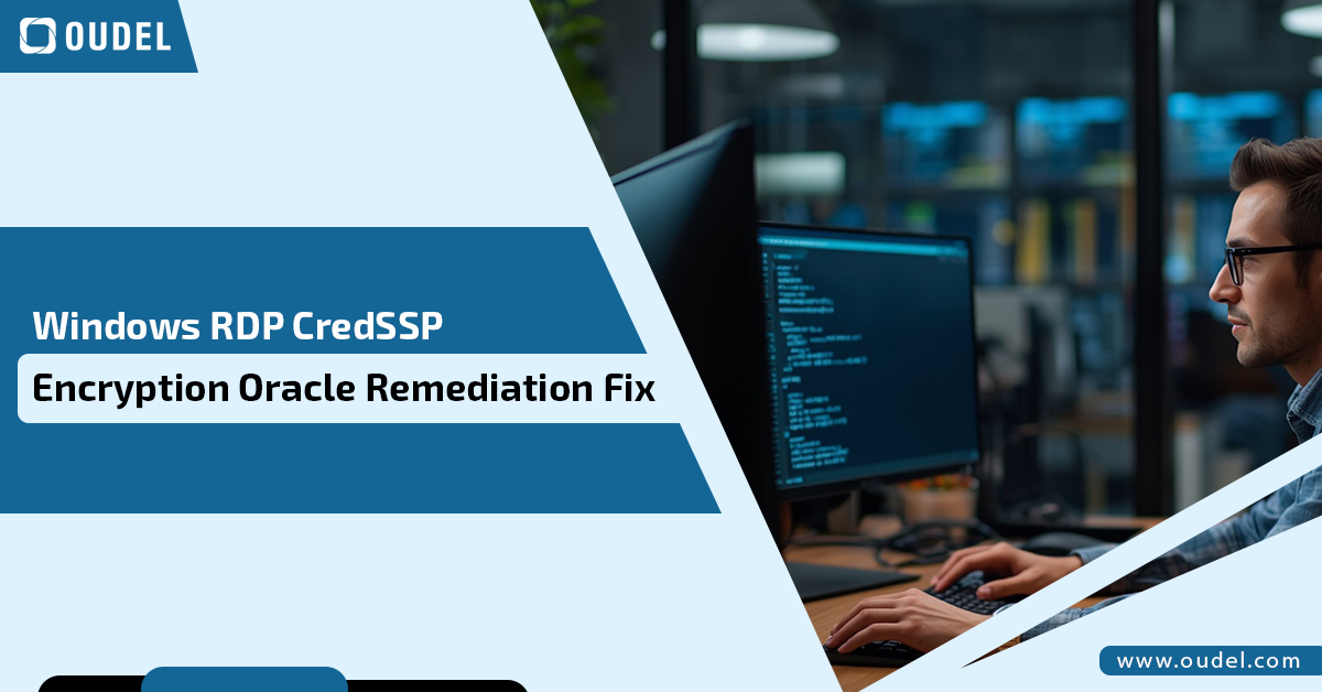Windows RDP CredSSP Encryption Oracle Remediation Fix