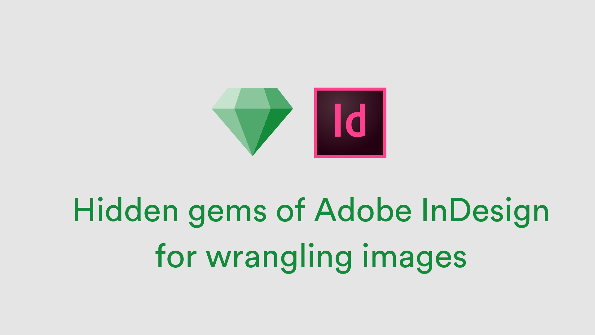 Hidden gems of Adobe InDesign to help designers wrangle images