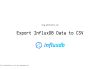 Export InfluxDB Data to CSV Export InfluxDB Data to CSV