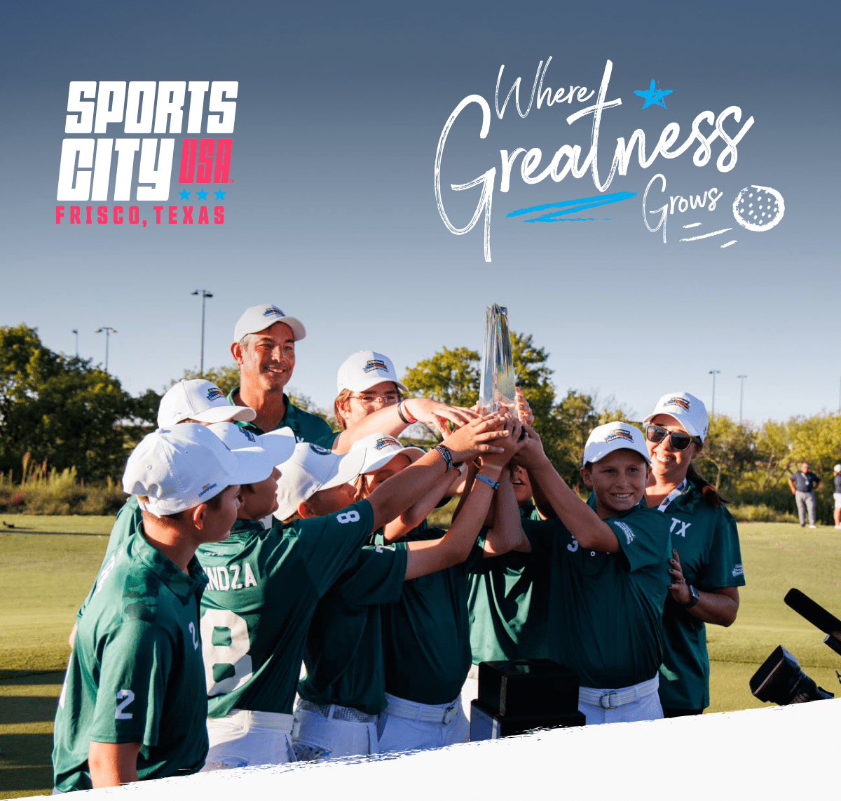 Where Greatness Grows: Inside Frisco, Sports City USA