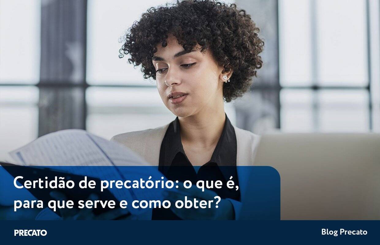 Certidão de precatório: o que é, para que serve e como obter