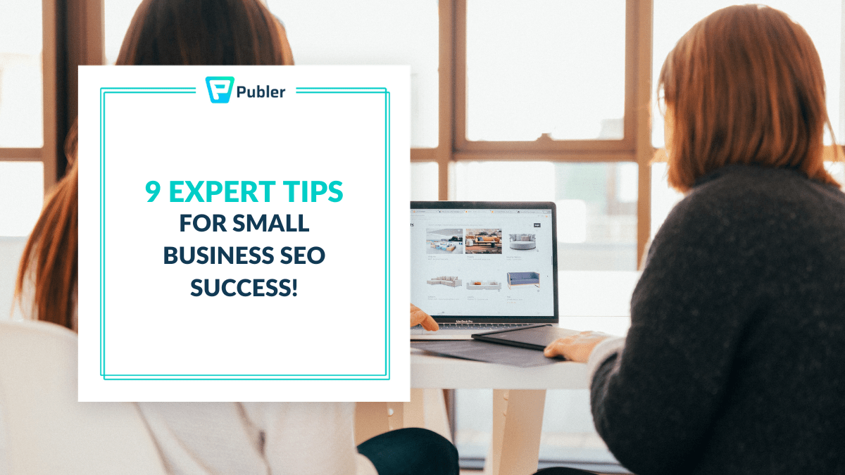 9 Expert Small Business SEO Tips That Guarantee Success