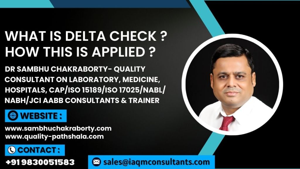 What is delta check ? How is this applied? Quality Pathshala