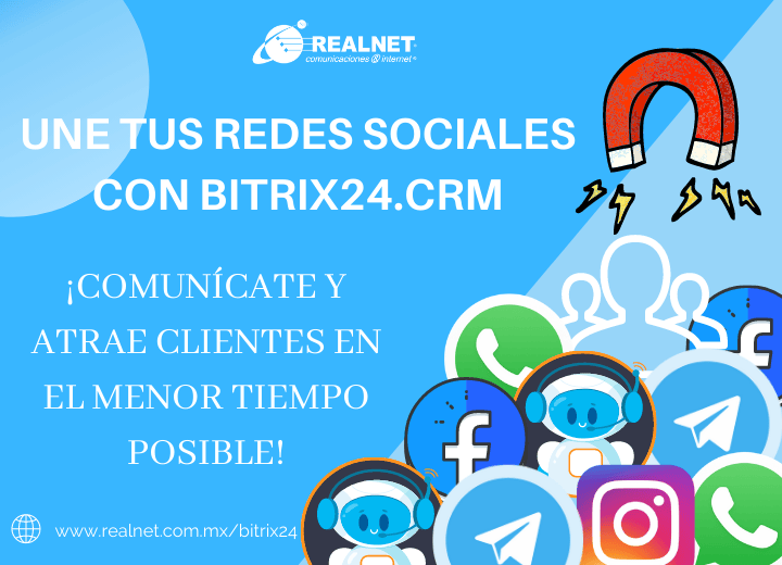 ¡Une tus redes sociales con Bitrix24 CRM y podrás comunicarte y atraer clientes en el menor tiempo posible!