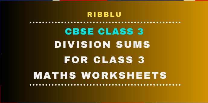 Division worksheets for class 3 maths