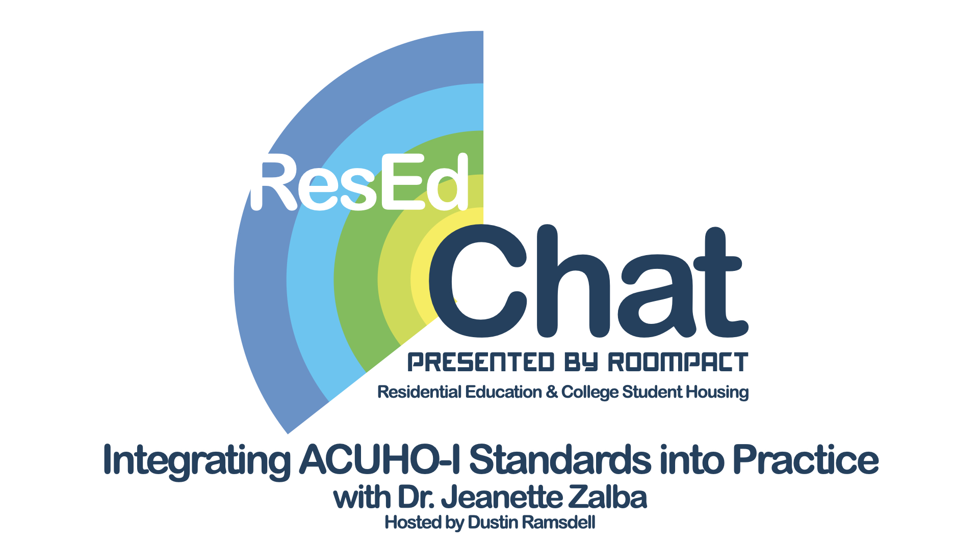 ResEdChat Ep 81: Integrating ACUHO-I Standards Into Practice with Dr. Jeanette Zalba