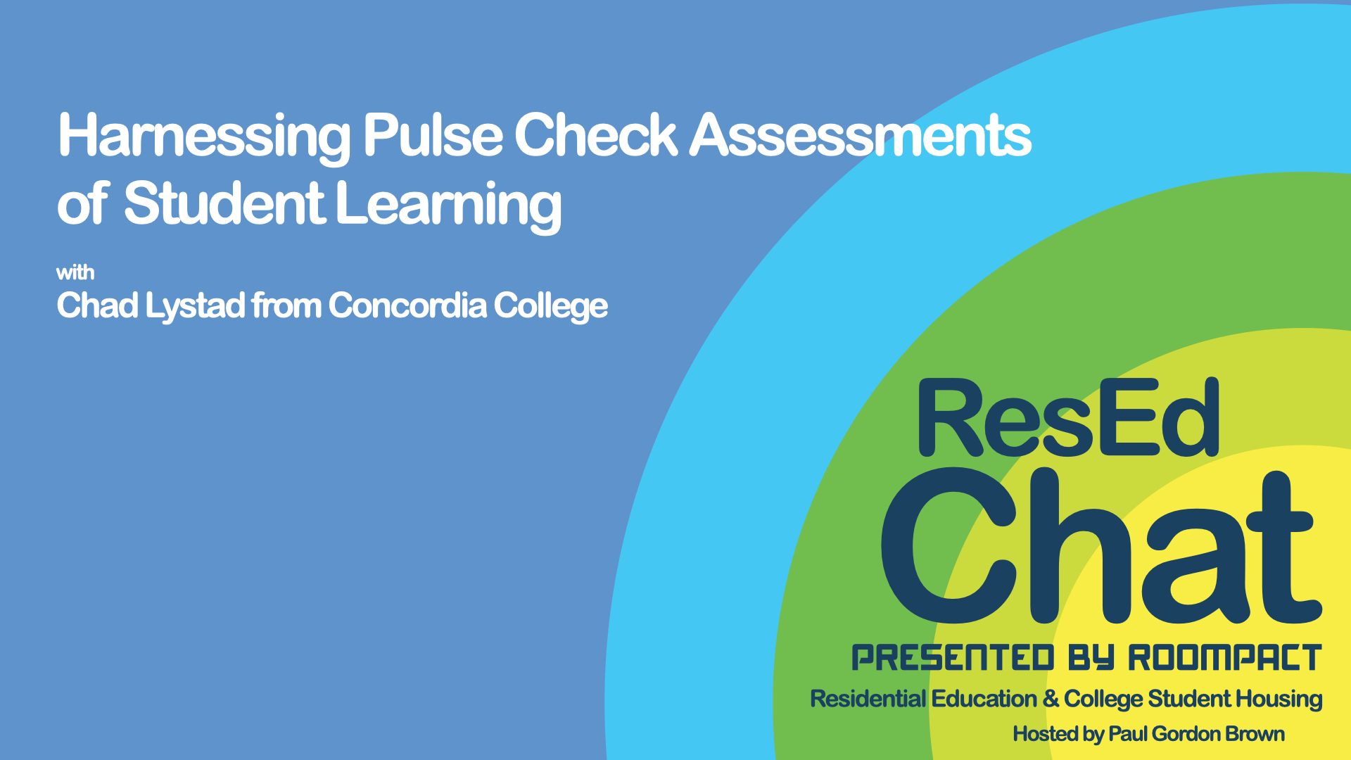ResEdChat Ep 104: Harnessing Pulse Check Assessments of Student Learning with Chad Lystad