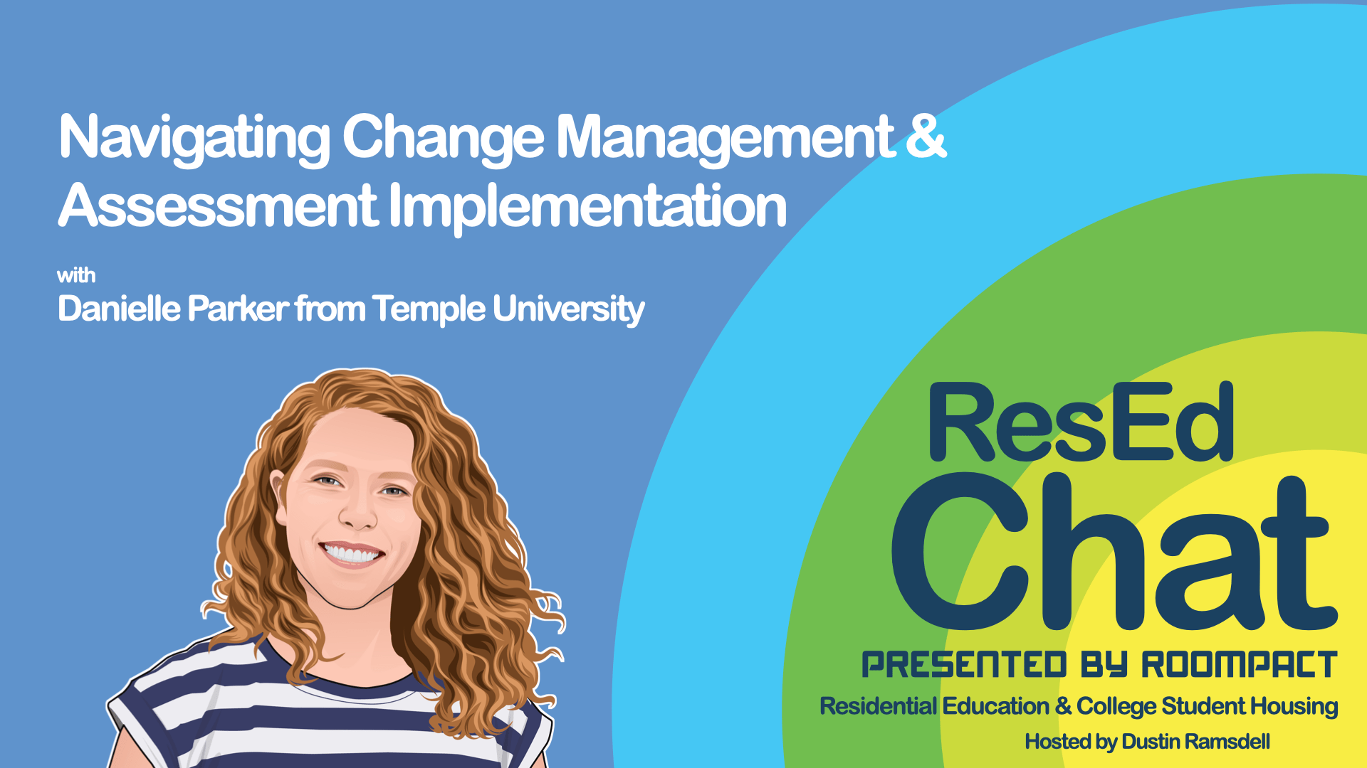 ResEdChat Ep 102: Navigating Change Management & Assessment Implementation with Danielle Parker