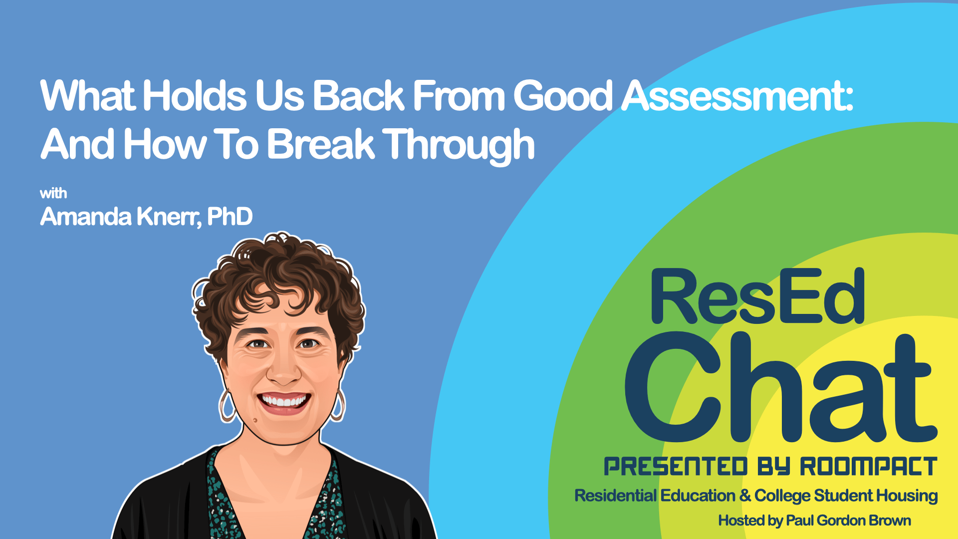 ResEdChat Ep 180: What Holds Us Back From Good Assessment – And How To Break Through