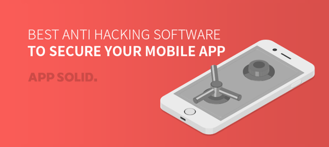 Best Anti Hacking Software to Secure Your Mobile App Blog Image