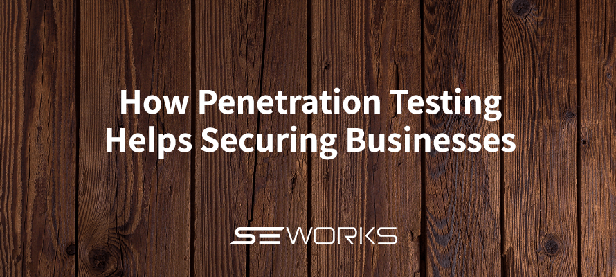 How Penetration Testing Helps Securing Businesses
