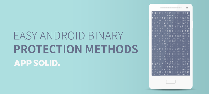 Easy Android Binary Protection Methods