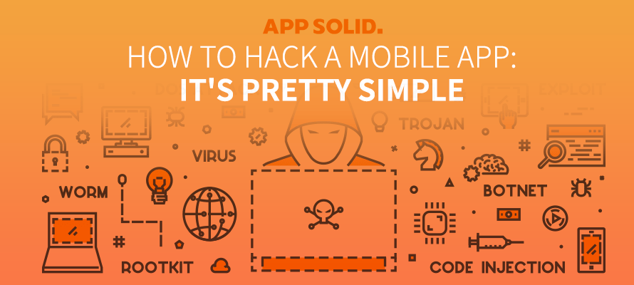 How to Hack a Mobile App: It’s Pretty Simple