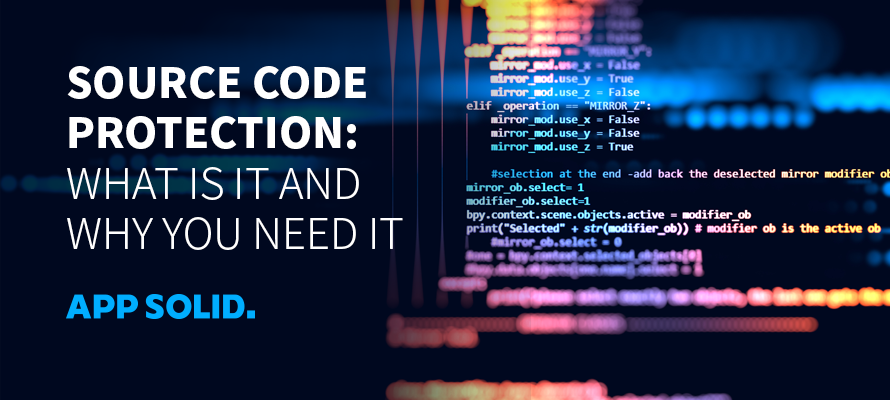 Source Code Protection: What Is It and Why You Need It