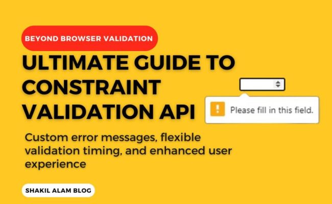 Mastering The Constraint Validation API: Your Ultimate Guide To ...