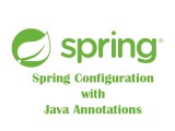 Annotations Based Configuration In Spring Framework