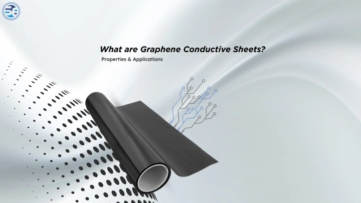What is a Graphene Conductive Sheet? Properties & Applications
