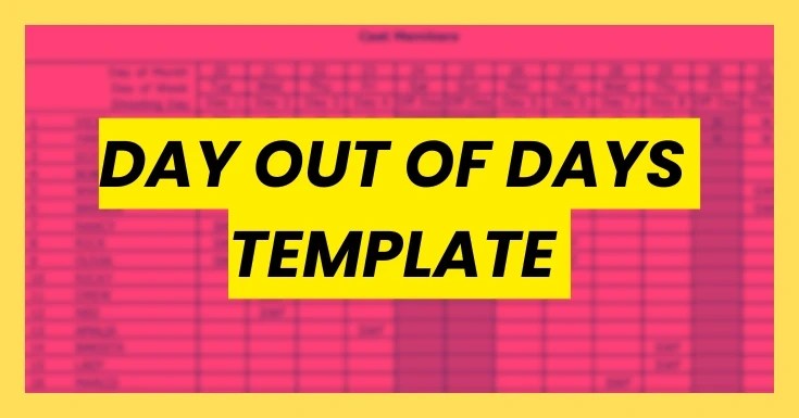 Blog header graphic featuring the text "DAY OUT OF DAYS FREE TEMPLATE DOWNLOAD" on a yellow background overlaid on a blurred film production schedule.