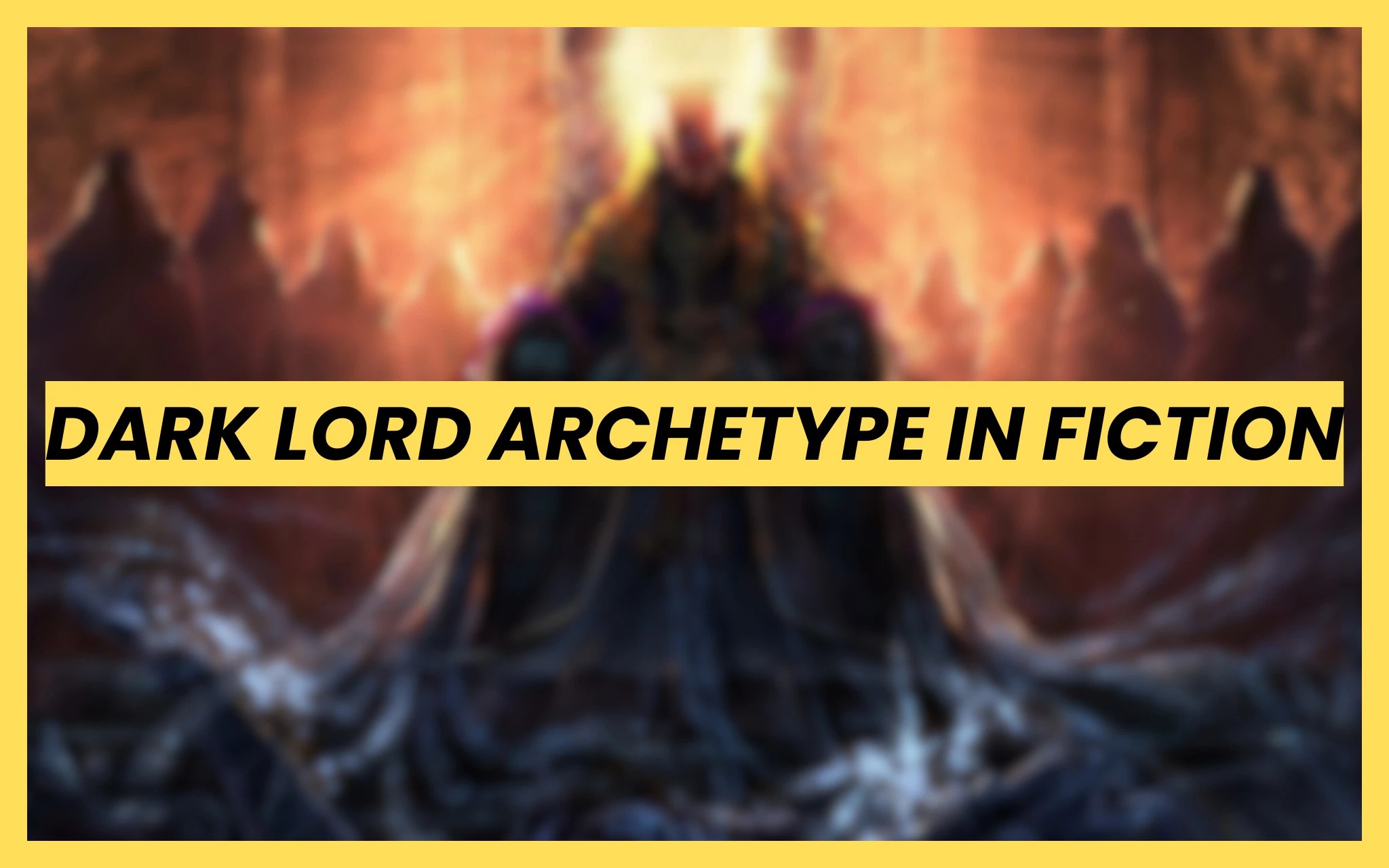 Dark Lord archetype in fiction depicted as a powerful fantasy villain ruling from a shadowed throne