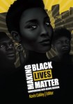 Making Black Lives Matter: Confronting Anti-Black Racism, 1e