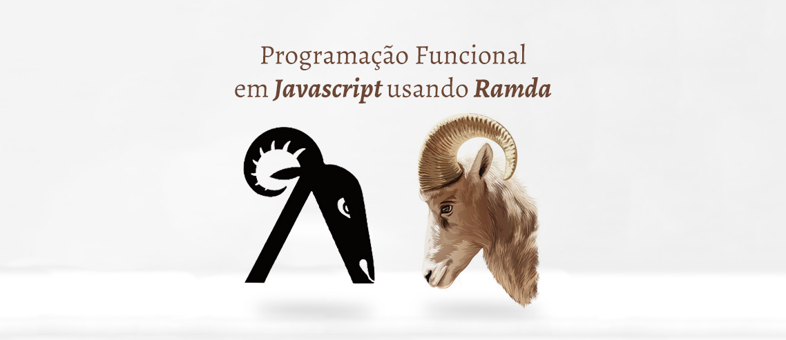 Programação Funcional em Javascript usando Ramda