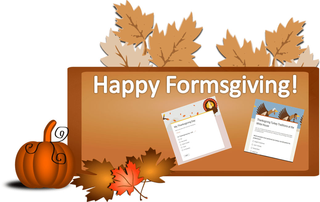 Give Thanks With Google Forms Technotes Blog