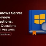 Windows Server Interview Questions