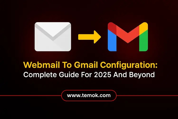 Webmail To Gmail Configuration