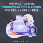 WordPress Tips & Tricks For Beginners In 2023