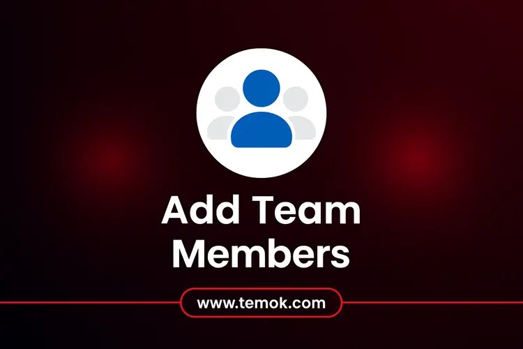 Add Team Members
