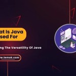 What is Java Used For