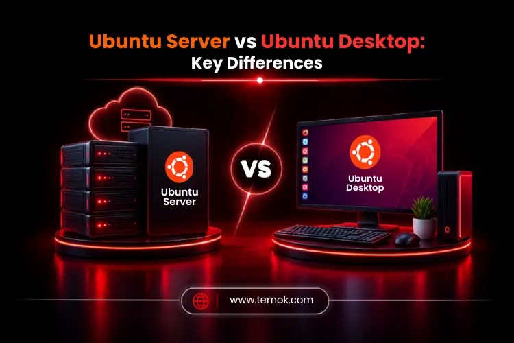 Ubuntu Server vs Ubuntu Desktop Key Differences