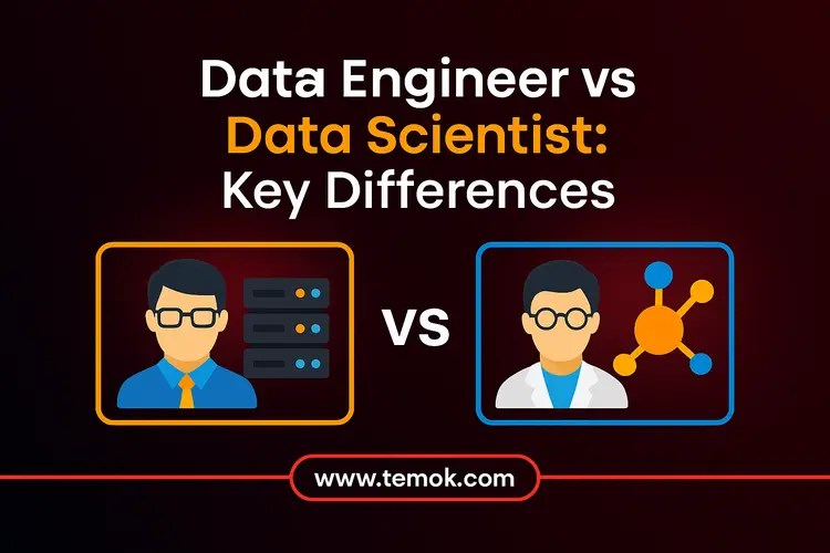 Data Engineer vs Data Scientist Key Differences