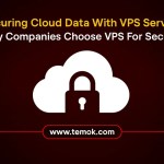 Security Cloud Data With VPS Servers