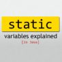 Static Variables, Explained (using Java) — Terresquall Blog
