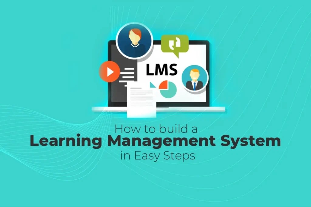 Expert guide: develop a learning management system for your business