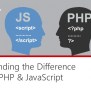 PHP Vs JavaScript: Understand The Difference | T/DG Blog - Digital Thoughts