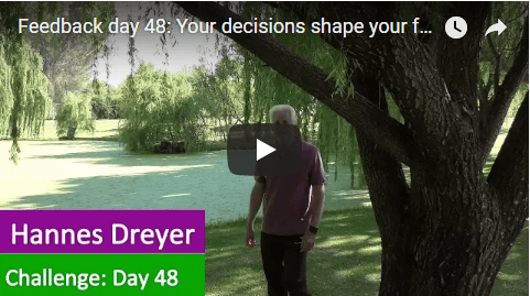 [Day 48] Your Decisions Shape Your Future