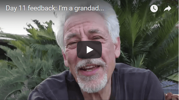 [Day 11] Feedback: I’m A Grandad…