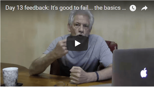[Day 13] Feedback: It’s Good To Fail… The Basics Skills Of A Wealth Creator