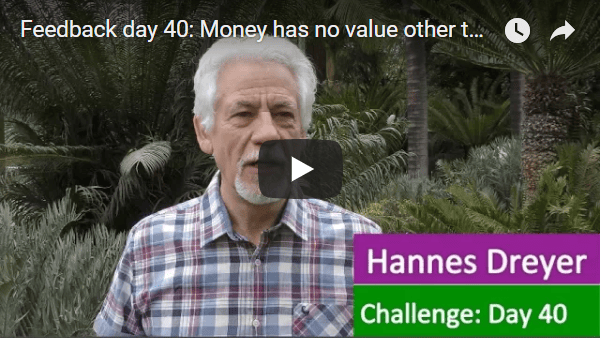 [Day 40] Money Has No Value Other Than The Value You Assign It.…