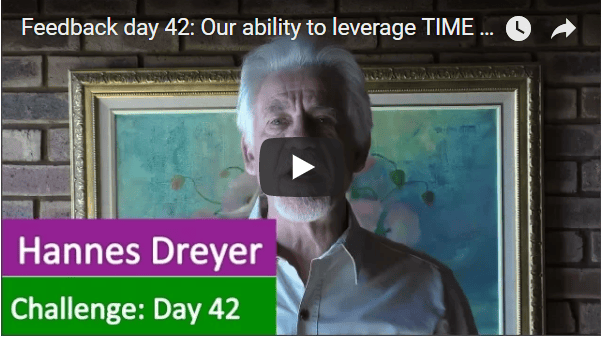 [Day 42] Our Ability To Leverage TIME That Determines Whether We Succeed Or Fail