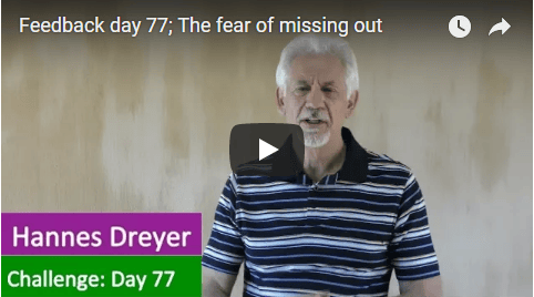 [Day 77] The Fear Of Missing Out