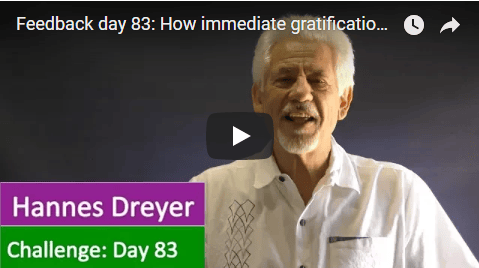 [Day 83] How Immediate Gratification Can Cost You A Million Or Even A Billion