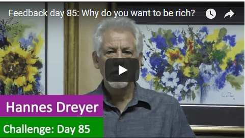 [Day 85] Why Do You Want To Be Rich?
