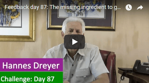 [Day 87] The Missing Ingredient To Get What You Want In Life.