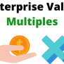 How To Value A Stock Using Enterprise Value Multiples - Blog