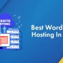 6 Best WordPress Hosting In India [2025 Experts Picks]