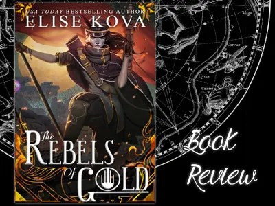 Book Review : The Rebels of Gold - Blogging with Dragons