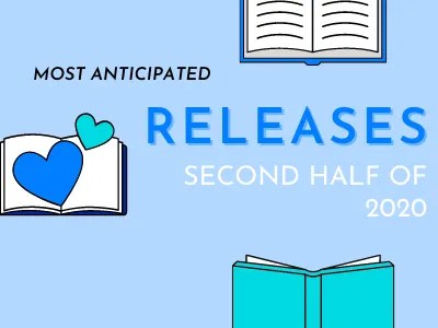 Most Anticipated Releases Second Half of 2020 - Blogging with Dragons